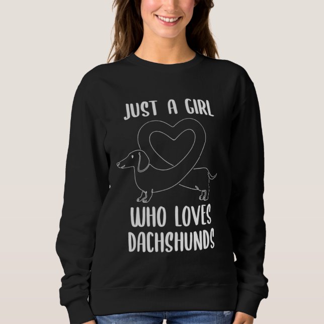 Sudadera Just a Girl Who Loves Dachshunds  for Dog (Anverso)