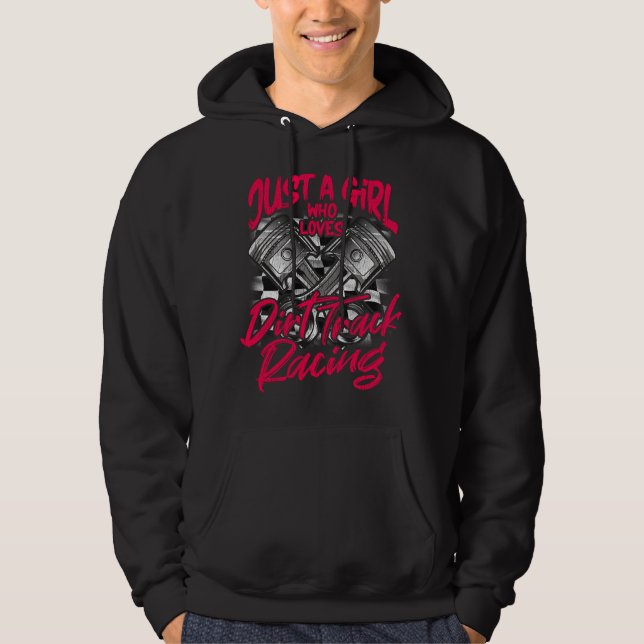 Sudadera Just a Girl who Loves Dirt Track Racing Women (Anverso)
