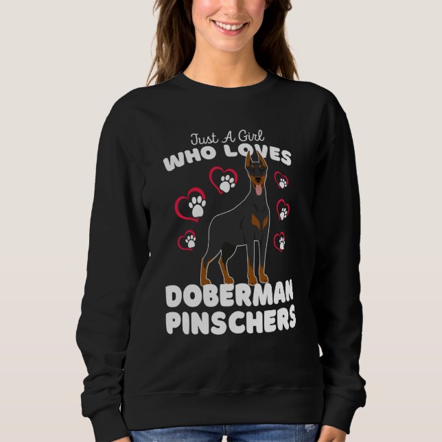 Sudadera Just A Girl Who Loves Doberman Pinschers Cute Dog  (Anverso)