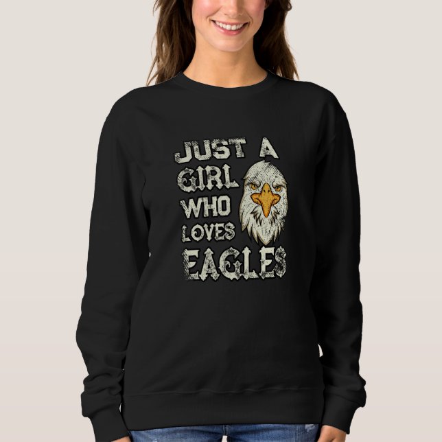 Sudadera Just a Girl Who Loves Eagles Eagle (Anverso)