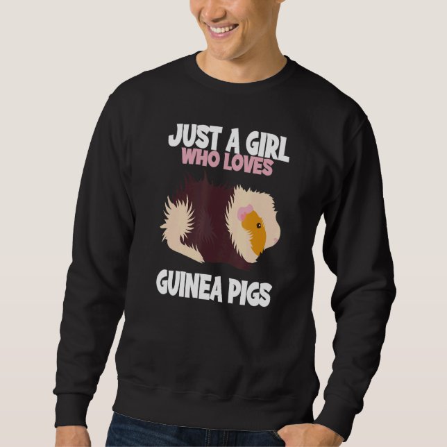 Sudadera Just A Girl Who Loves Guinea Pigs I Girl Guinea Pi (Anverso)