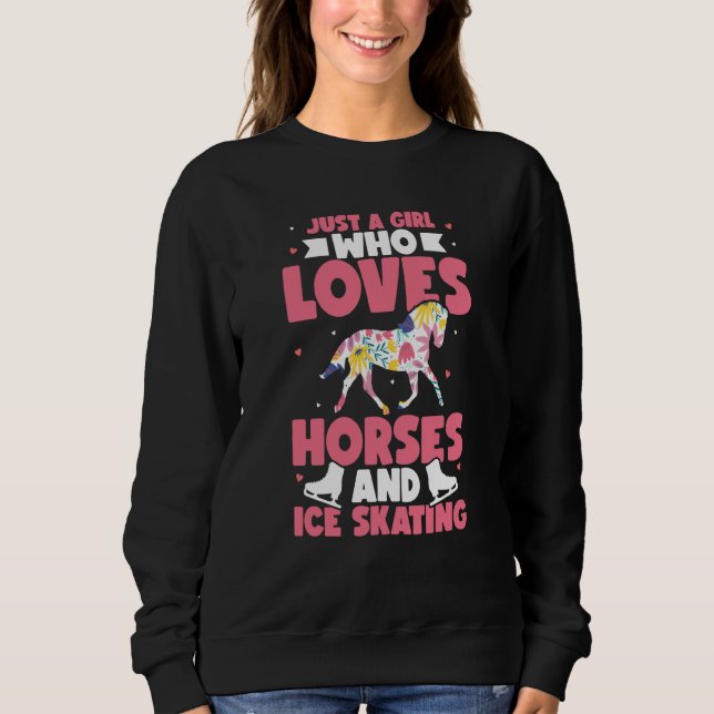 Sudadera Just a girl who loves horses and ice skating Figur (Anverso)