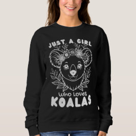 Sudadera Just a Girl who Loves Koalas