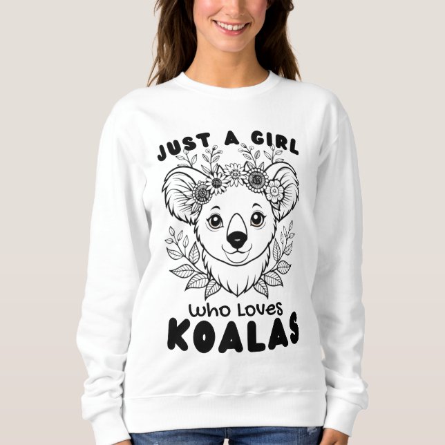 Sudadera Just a Girl who Loves Koalas (Anverso)