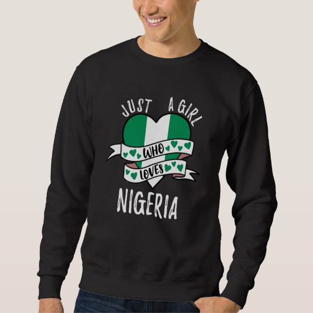 Sudadera Just A Girl Who Loves Nigeria (Anverso)