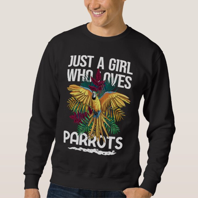 Sudadera Just a Girl who loves Parrots Bird Fauna (Anverso)