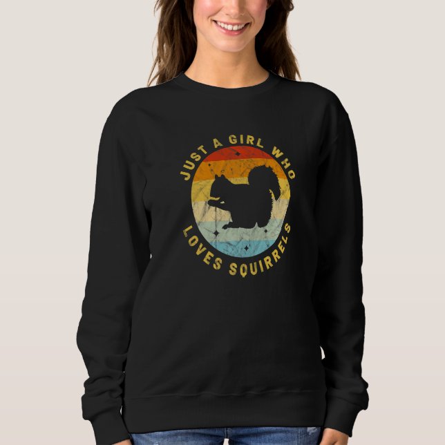 Sudadera Just a Girl Who Loves Squirrels Cute Women's Anima (Anverso)