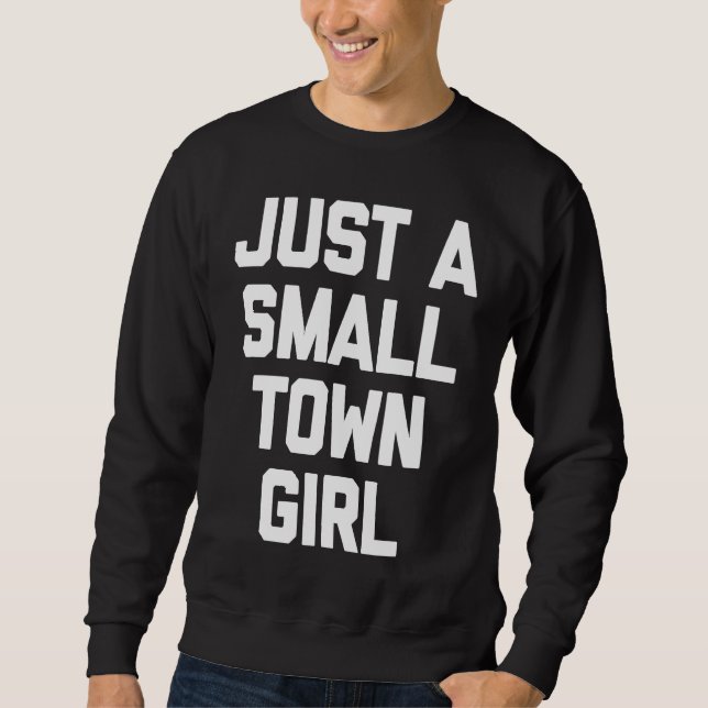 Sudadera Just a little city girl T  funny sarcastic (Anverso)