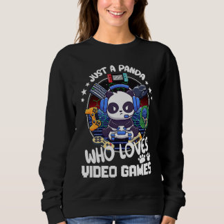 Sudadera Just A Panda Who Loves Video Games