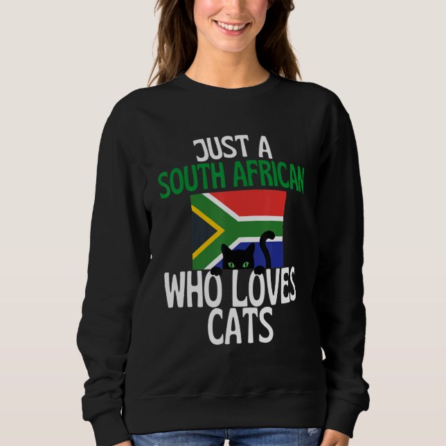 Sudadera Just A South African Who Loves Cats For all of Sou (Anverso)