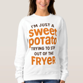Sudadera Just A Sweet Potato Funny Quote