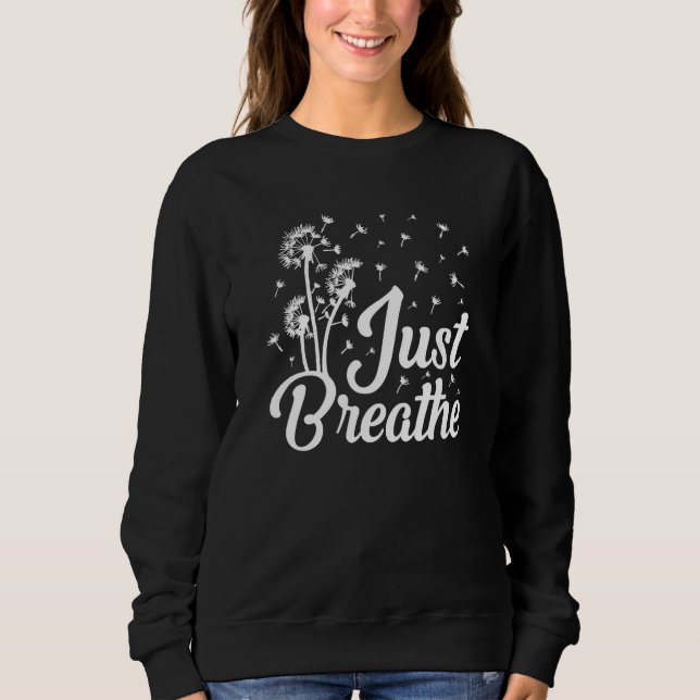 Sudadera Just Breathe Dandelion Wildflower Botanical Nature (Anverso)
