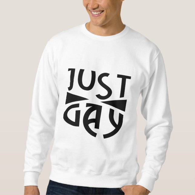 Sudadera Just Gay  (Anverso)