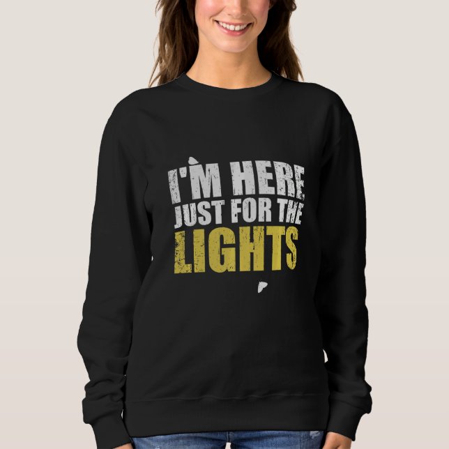 Sudadera Just here for the lights  Lighting Technician (Anverso)