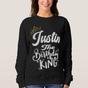 Sudadera Justin The Birthday King Happy Birthday Men Boys