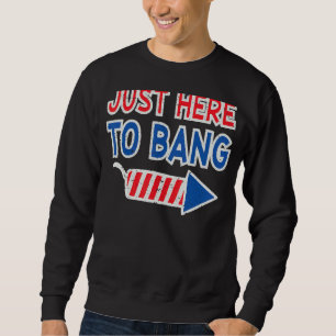 Sudadera Justo Aquí Al Fuego Del 4 De Julio Del Bang