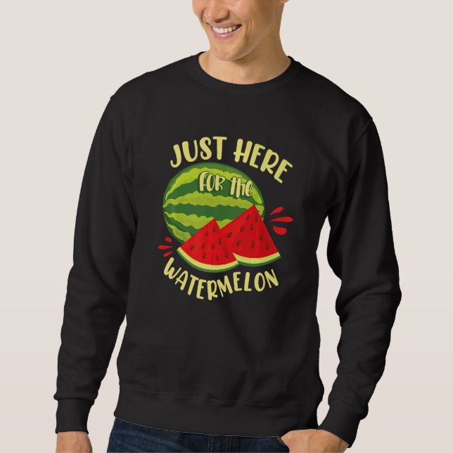 Sudadera Justo Aquí Para La sandía (Anverso)