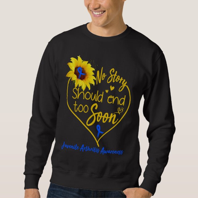 Sudadera Juvenile Arthritis Awareness No Story Should End T (Anverso)