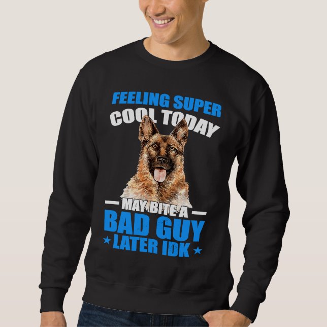 Sudadera K9 Police Dog  I May Bite A Bad Guy K9 Police Offi (Anverso)