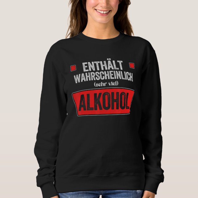 Sudadera Kann Alkohol Contains Sarcastic Saufen Saying Beer (Anverso)