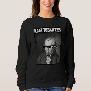 Sudadera Kant Touch Este Meme De Filosofía Immanuel
