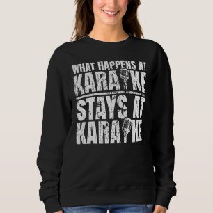 Sudadera Karaoke Lo Que Pasa En Karaoke Se Queda En Karaoke