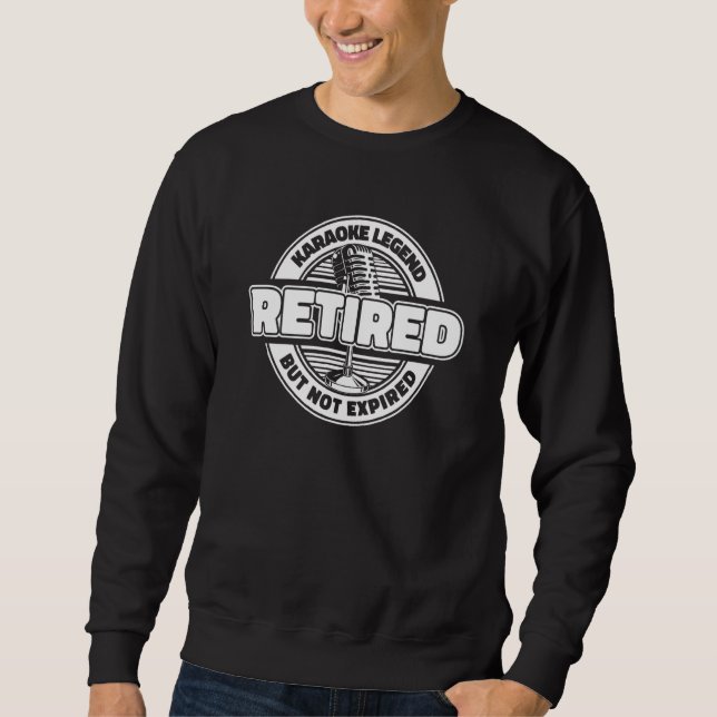Sudadera Karaoke Retired Singing Singer Party Karaoke (Anverso)