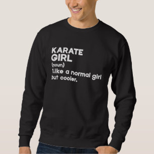 Sudadera Karate definición Chica como un juego normal pero