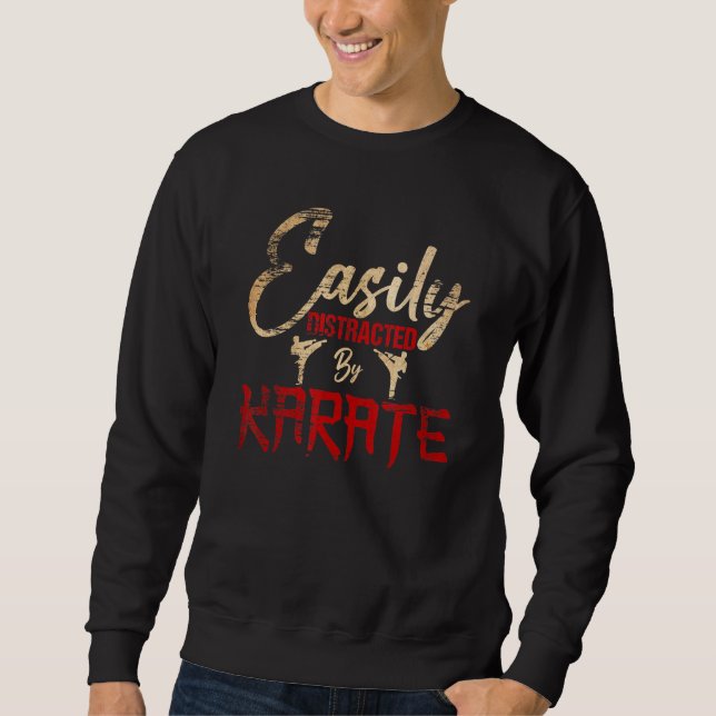 Sudadera Karate Love Karate Fácilmente Distraído Por Karate (Anverso)