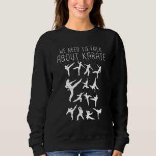 Sudadera Karate - Necesitamos Hablar De Karate