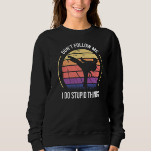 Sudadera Karate no me sigas hago cosas estúpidas