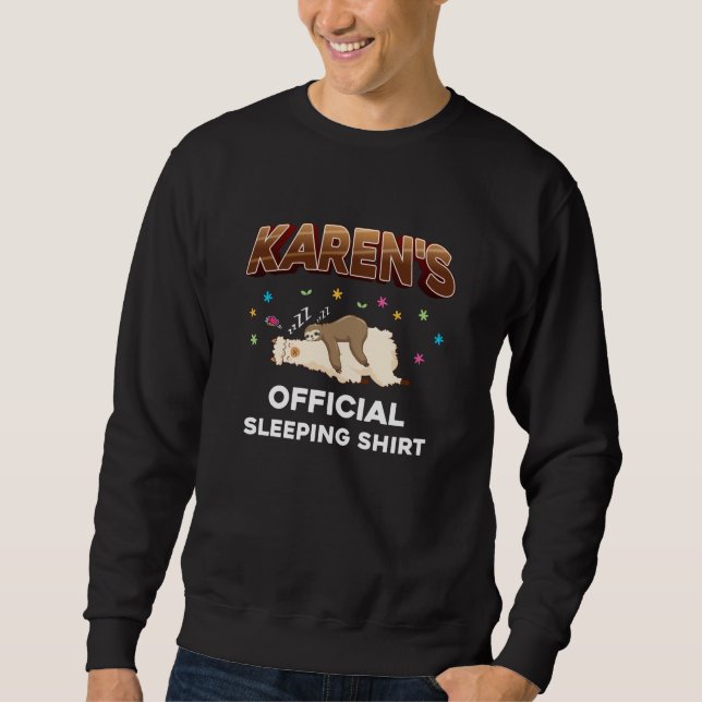 Sudadera Karen Name Gift Camisas durmientes Duermen Apuesta (Anverso)