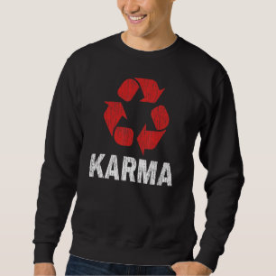 Sudadera Karma Salva nuestro planeta tierra reciclando basu
