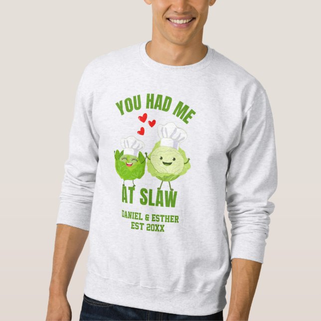 Sudadera Kawaii Cabbage YOU HAD ME AT SLAW Valentines (Anverso)
