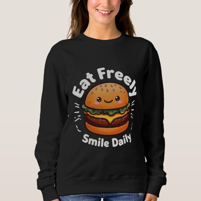 Sudadera Kawaii Cheeseburger - Coma libremente, sonríe cada (Anverso)