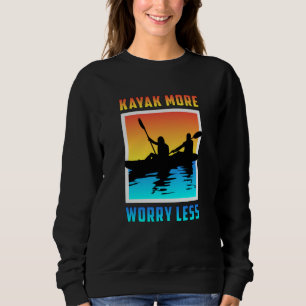 Sudadera Kayak Kayak Canoe Canoeing Paddle Funny Gift