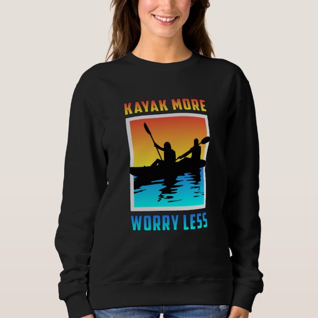 Sudadera Kayak Kayak Canoe Canoeing Paddle Funny Gift (Anverso)
