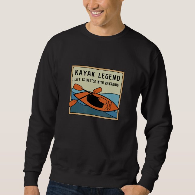Sudadera Kayak Legend Canoe Adventure Wildlife Kayaking (Anverso)