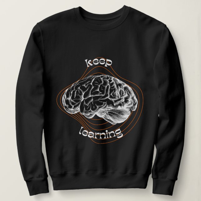 Sudadera Keep Learning Inspirational Hoodie (Anverso del diseño)
