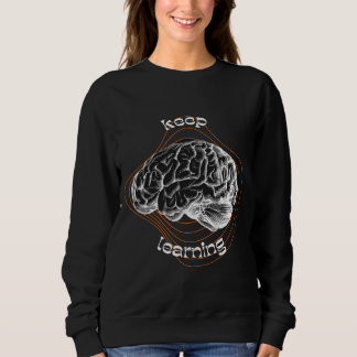 Sudadera Keep Learning Inspirational Hoodie