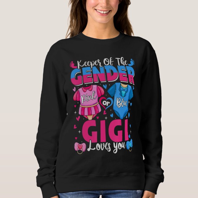 Sudadera Keeper Of Gender Gigi Loves You Pink Or Blue Baby  (Anverso)
