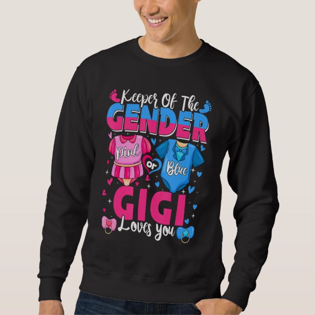 Sudadera Keeper Of Gender Gigi Loves You Pink Or Blue Baby  (Anverso)