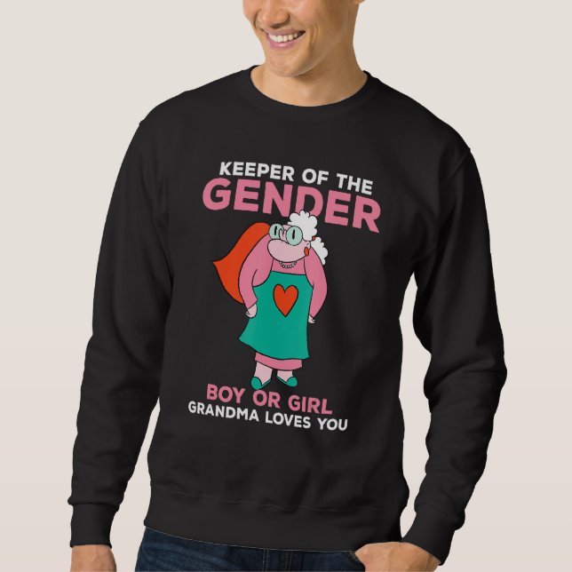 Sudadera Keeper of the Gender Boy or Girl Grandma Loves You (Anverso)