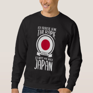 Sudadera Keine Therapie Ich Muss Nur Nach Japan Holid