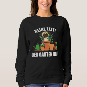 Sudadera Keine Zeit Der Garten llama a Garde del perro Pug