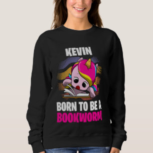 Sudadera Kevin Nació Para Ser Un Gusano De Libros Personali