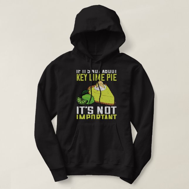 Sudadera Key Lime Pie Not Important Lemon Pie Dessert Flori (Diseño del anverso)