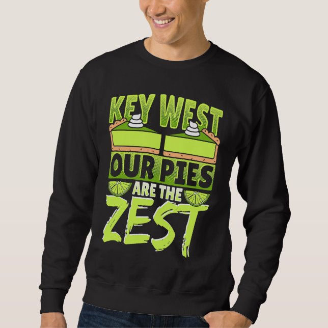 Sudadera Key West Our Pies Are The Zest (Anverso)
