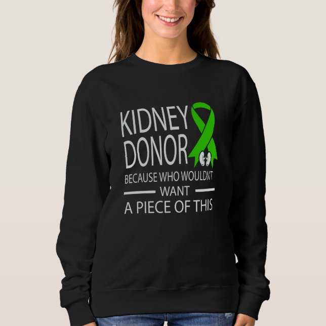 Sudadera Kidney Disease Awareness I Am A Kidney Donor (Anverso)