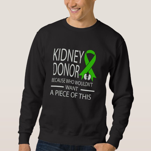 Sudadera Kidney Disease Awareness I Am A Kidney Donor (Anverso)